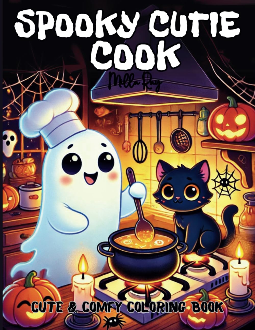 Spooky Cutie Cook: Colouring Book for Adults and Kids Cosy Colouring Bold and Easy Simple and Big Desings for Relaxations Featuring a Variety of Foods Cosy Colouring