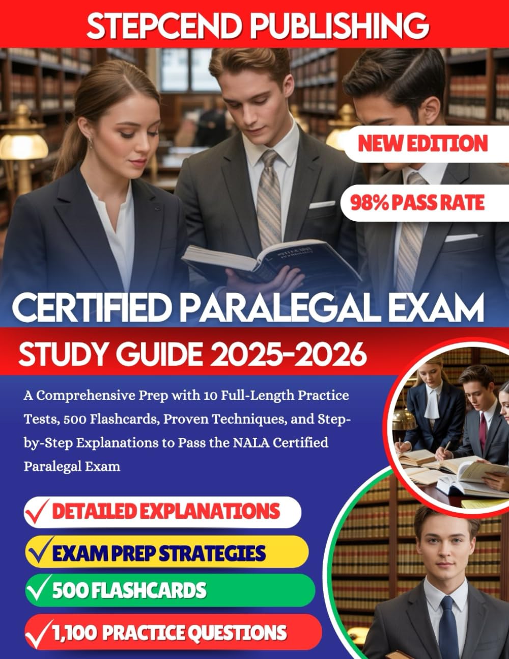 CERTIFIED PARALEGAL EXAM STUDY GUIDE 2025-2026: A Comprehensive Prep with 10 Full-Length Practice Tests, 500 Flashcards, Proven Techniques, and ... to Pass the NALA Certified Paralegal Exam