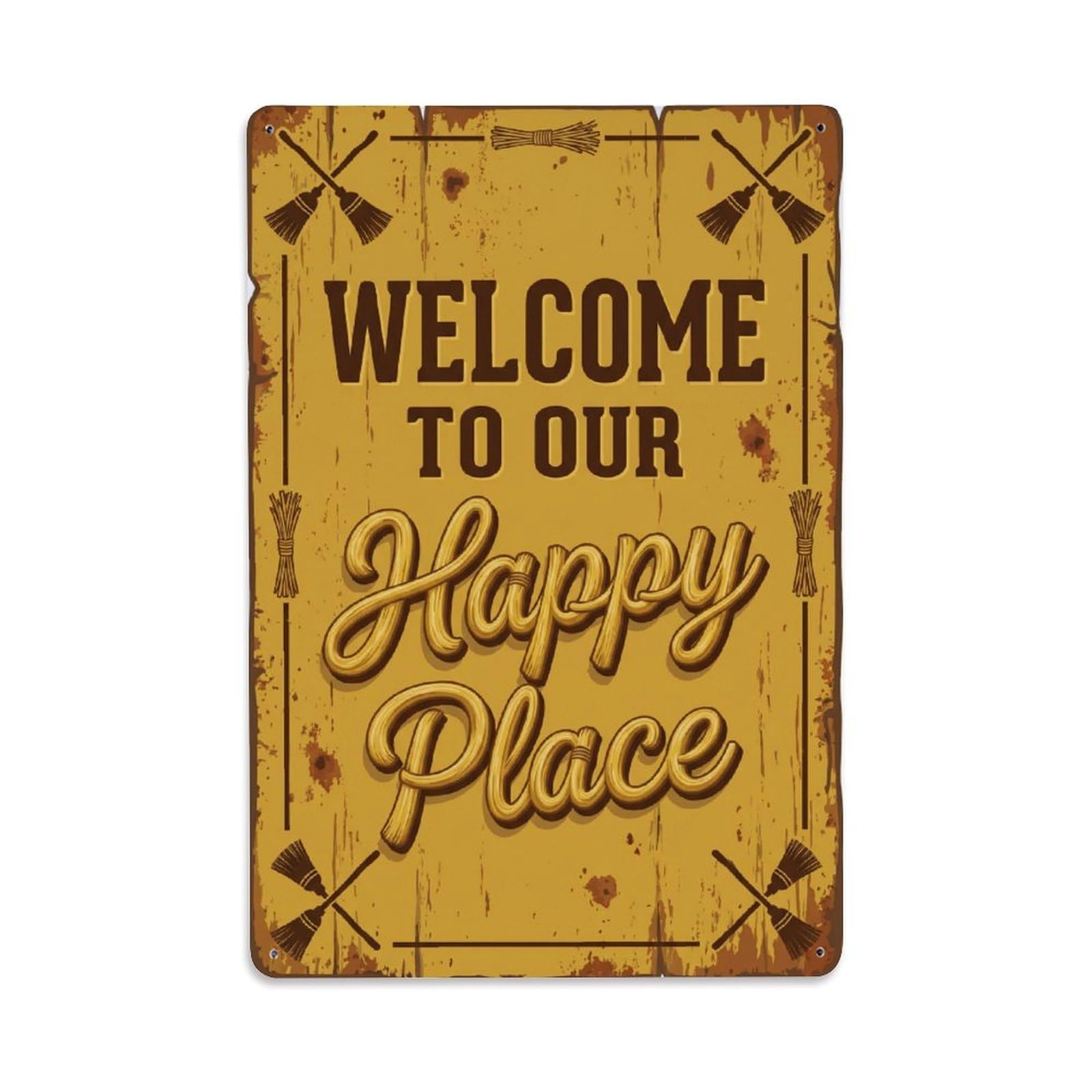 Welcome To Our Happy Place Vintage Broom Maker Shop Metal Tin Sign Plaque Wall Decor for Cafe, Club Bar, Office, Home Garden Metal Poster 8x12Inch