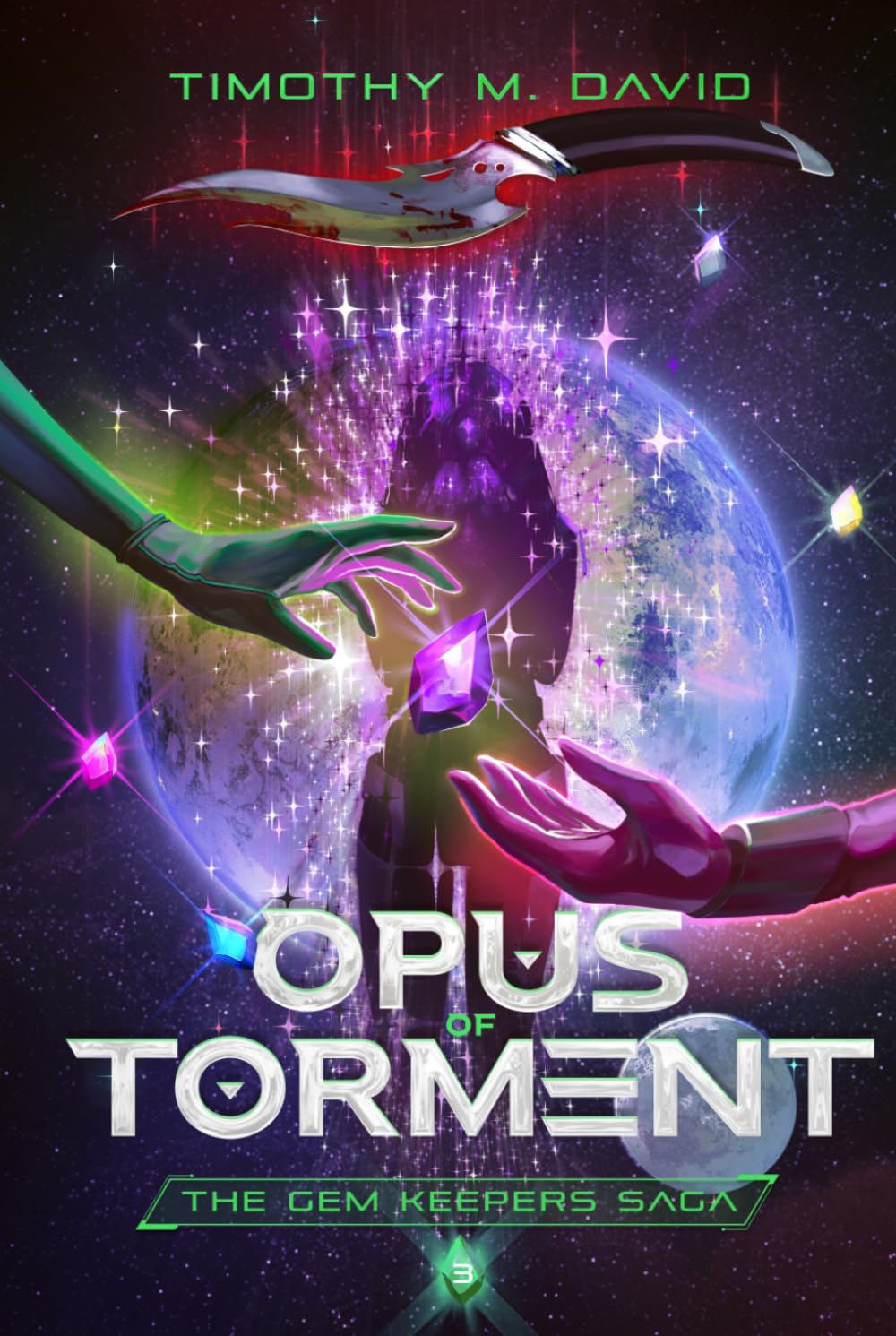 Opus of Torment: The Gem Keepers Saga