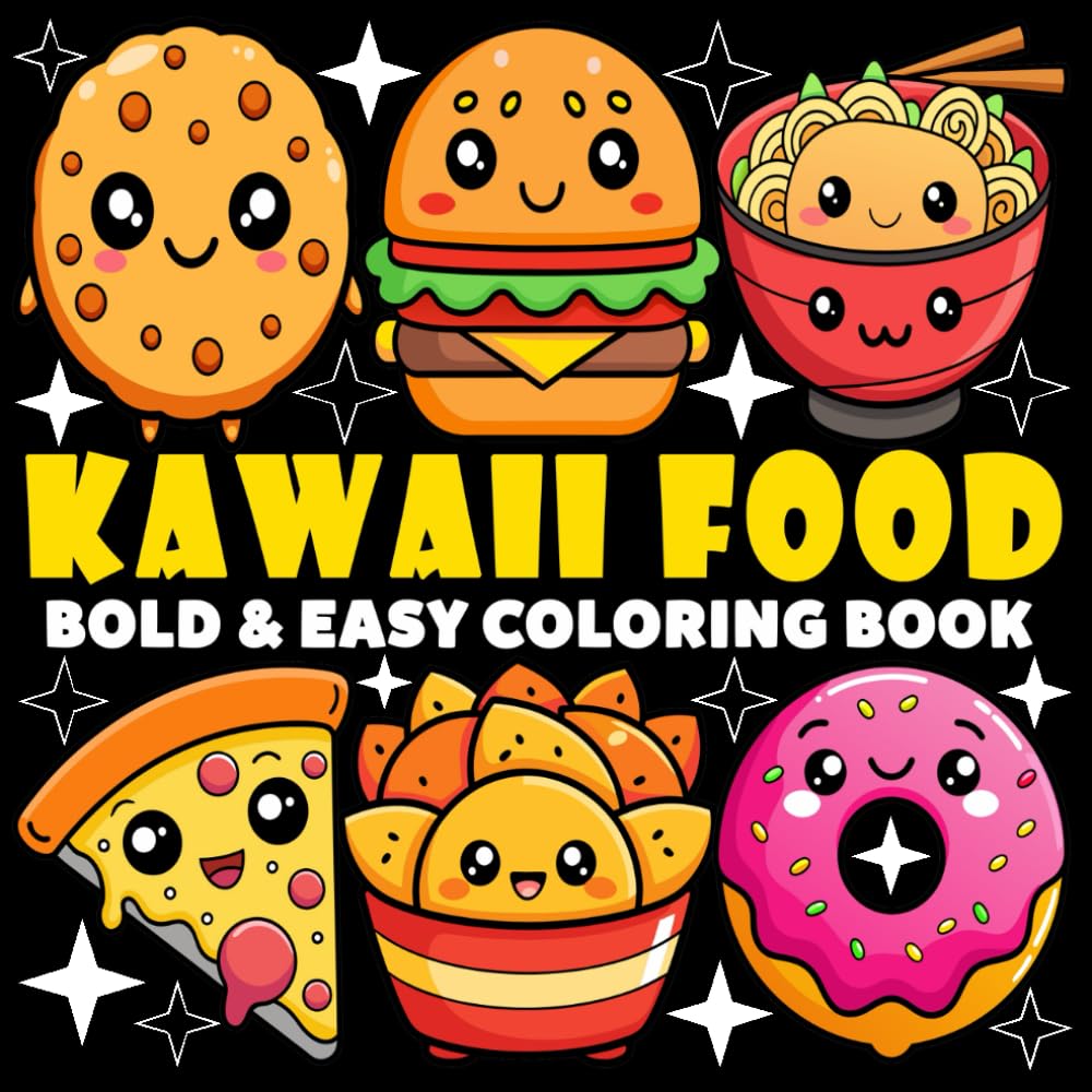 Kawaii Food Coloring Book | Bold and Easy Coloring Book: 70 Pages - 8.5" x 8.5" - For Food Lovers (Bold & Easy Coloring Book Series)