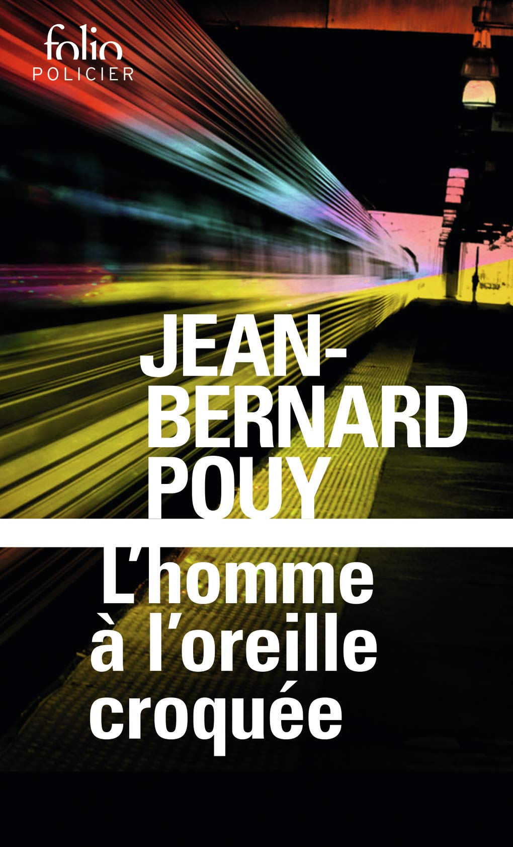 L'homme à l'oreille croquée (Folio policier)