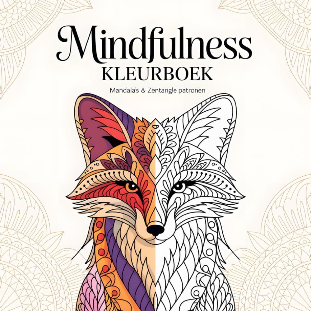 Mindfulness Kleurboek: Mandala's & Zentangle Kunstmotieven met Dieren voor Volwassenen: Ontspanning en Stressvermindering
