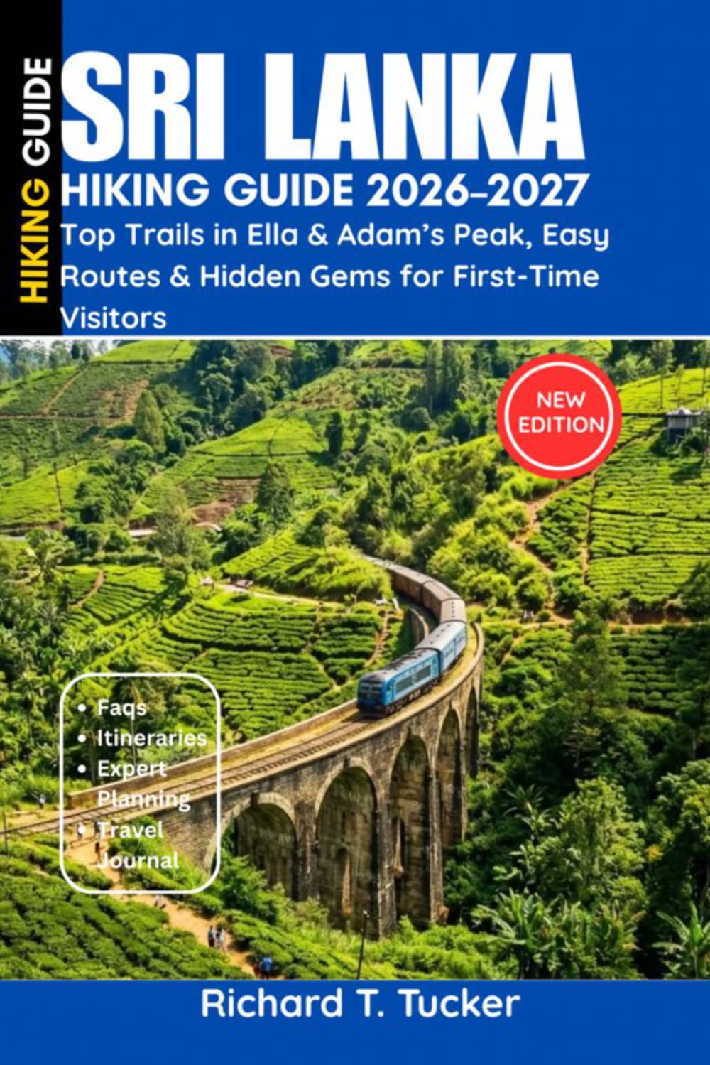 Sri Lanka Hiking Guide 2026–2027: Top Trails in Ella & Adam’s Peak, Easy Routes & Hidden Gems for First-Time Visitors