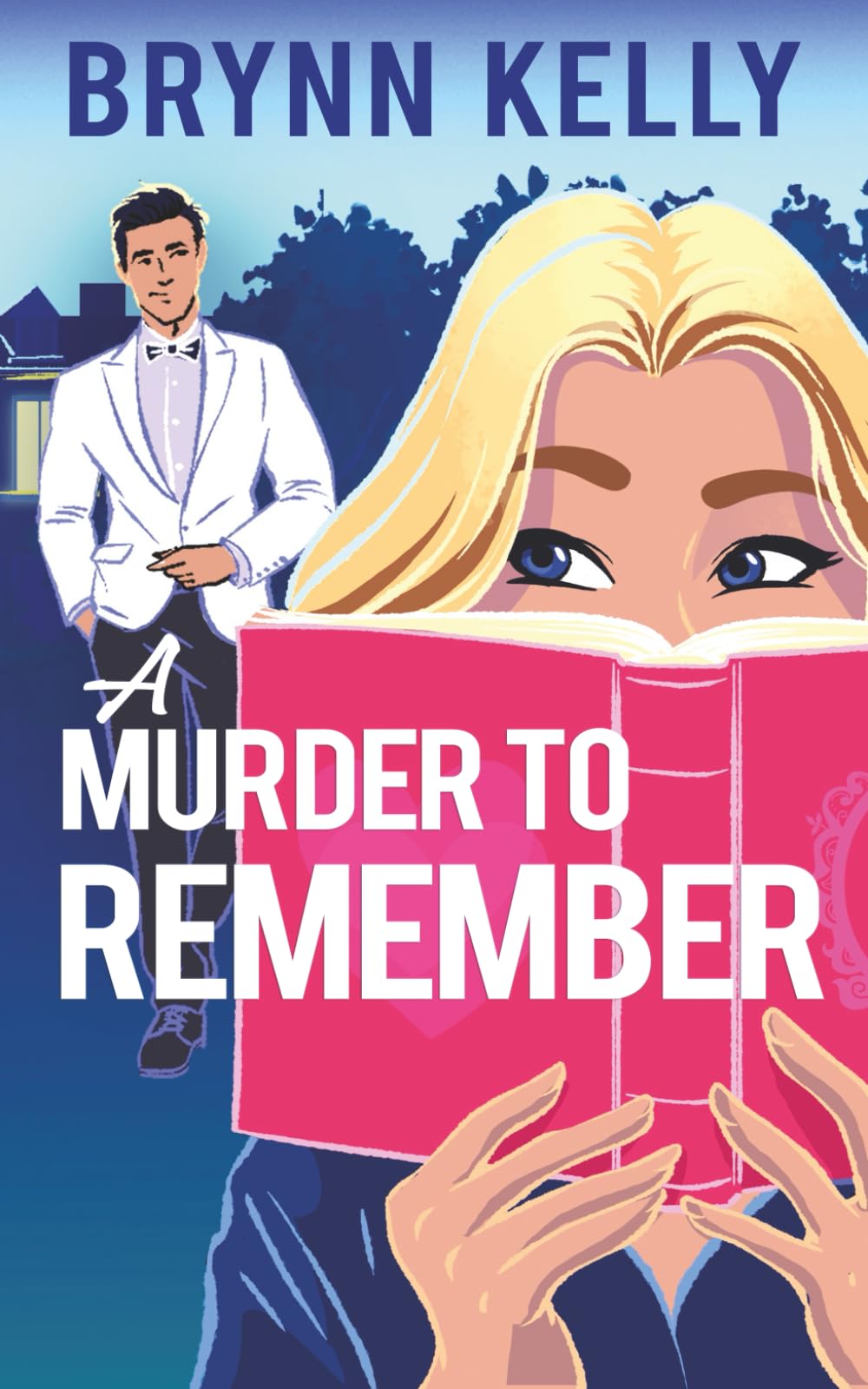A Murder to Remember (Rom-com Thrill Rides)