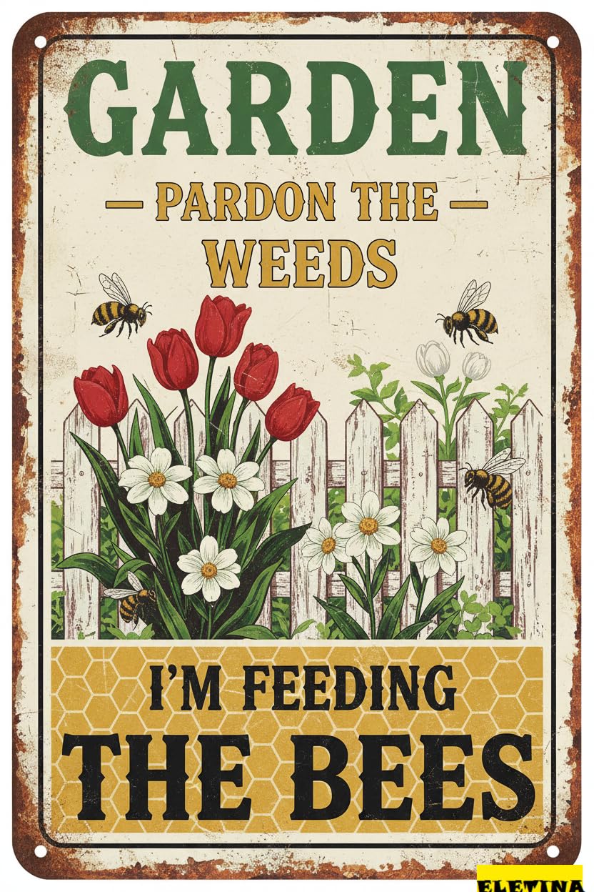 Vintage Metal Tin Sign Garden S - Retro Backyard Wall Decor Metel S Gift Gardening Lovers - I'm Feeding The Bees 8"x12"
