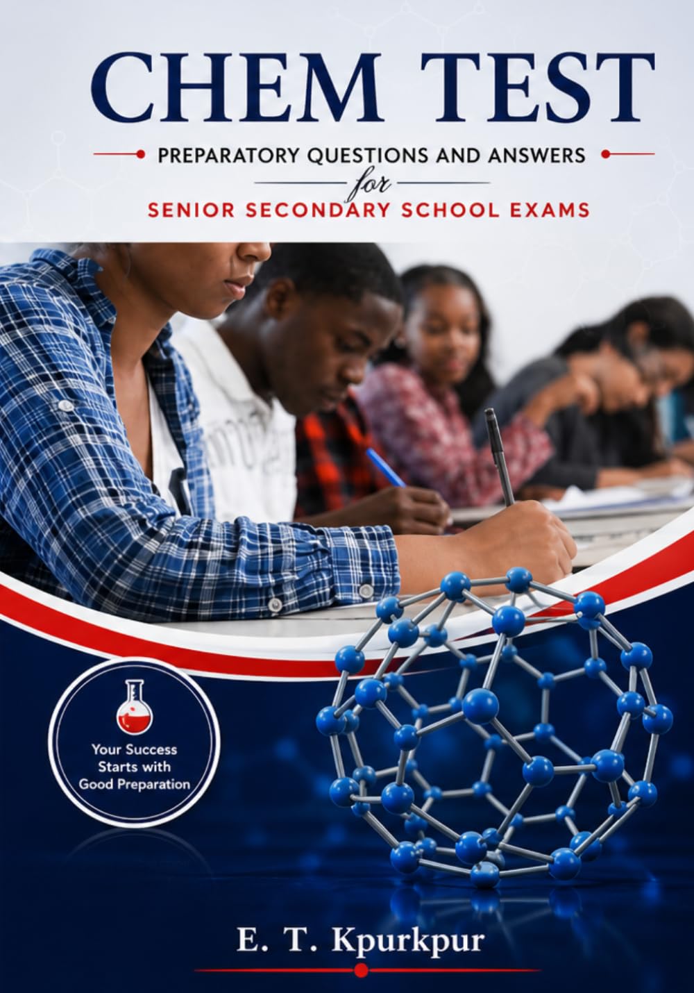 Chem Test: Preparatory Questions and Answers for Senior Secondary School Exams