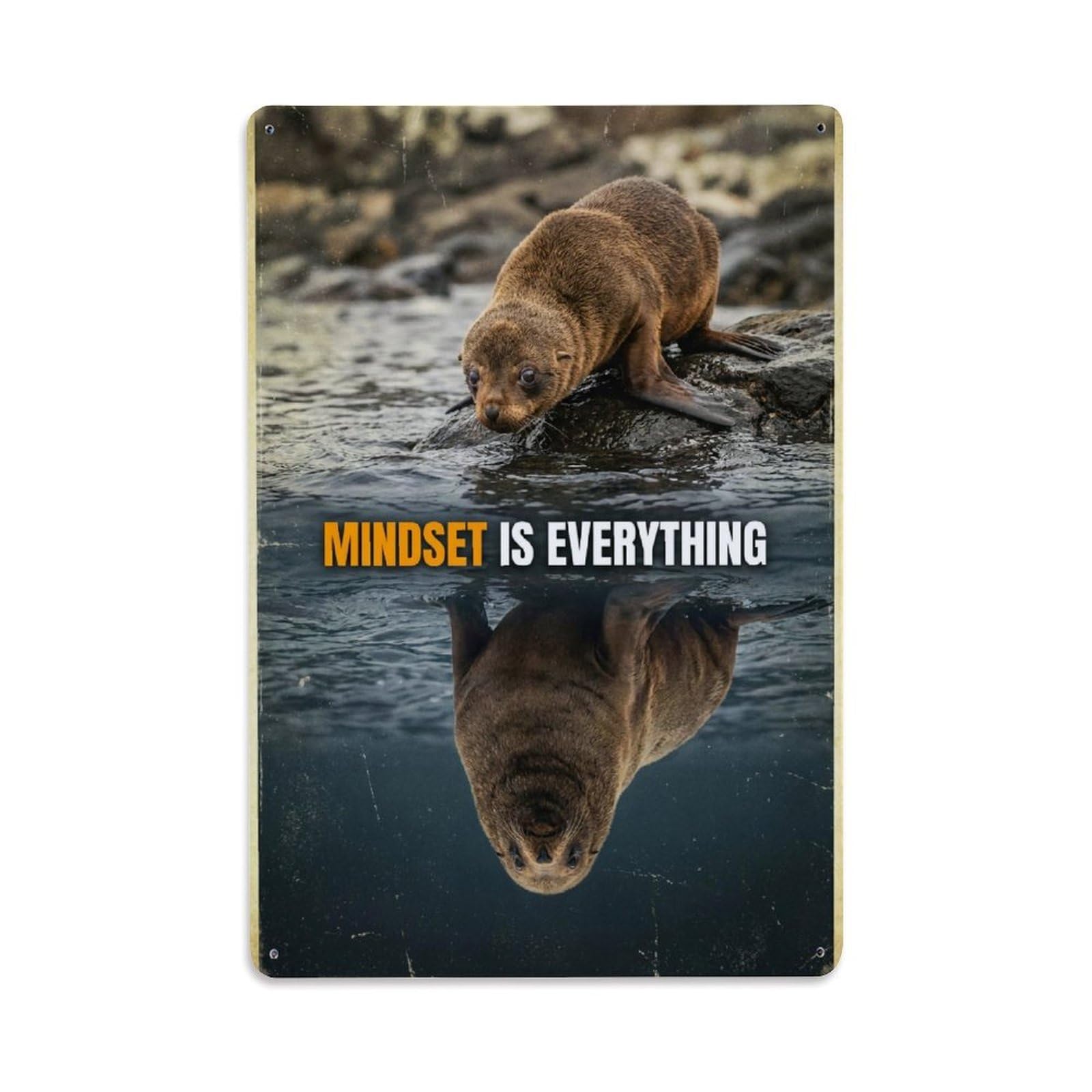 Mindset Is Everything Sea Lion Motivation Quote Metal Tin Sign