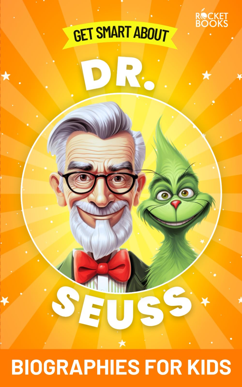 Dr. Seuss Book: Get Smart about Dr. Seuss: Biographies for Kids (Get ...