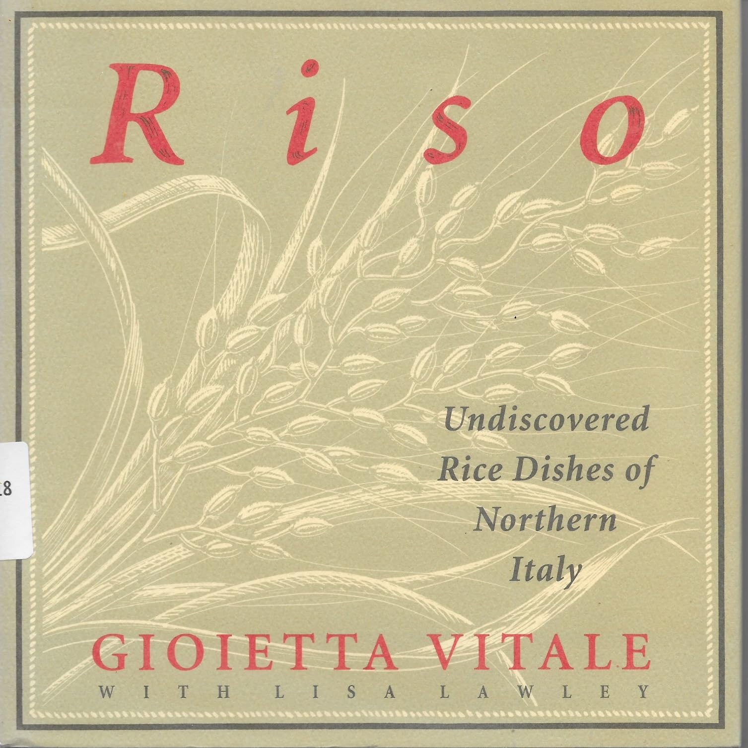 Buy Riso: Undiscovered Rice Dishes of Northern Italy — BookShops.in