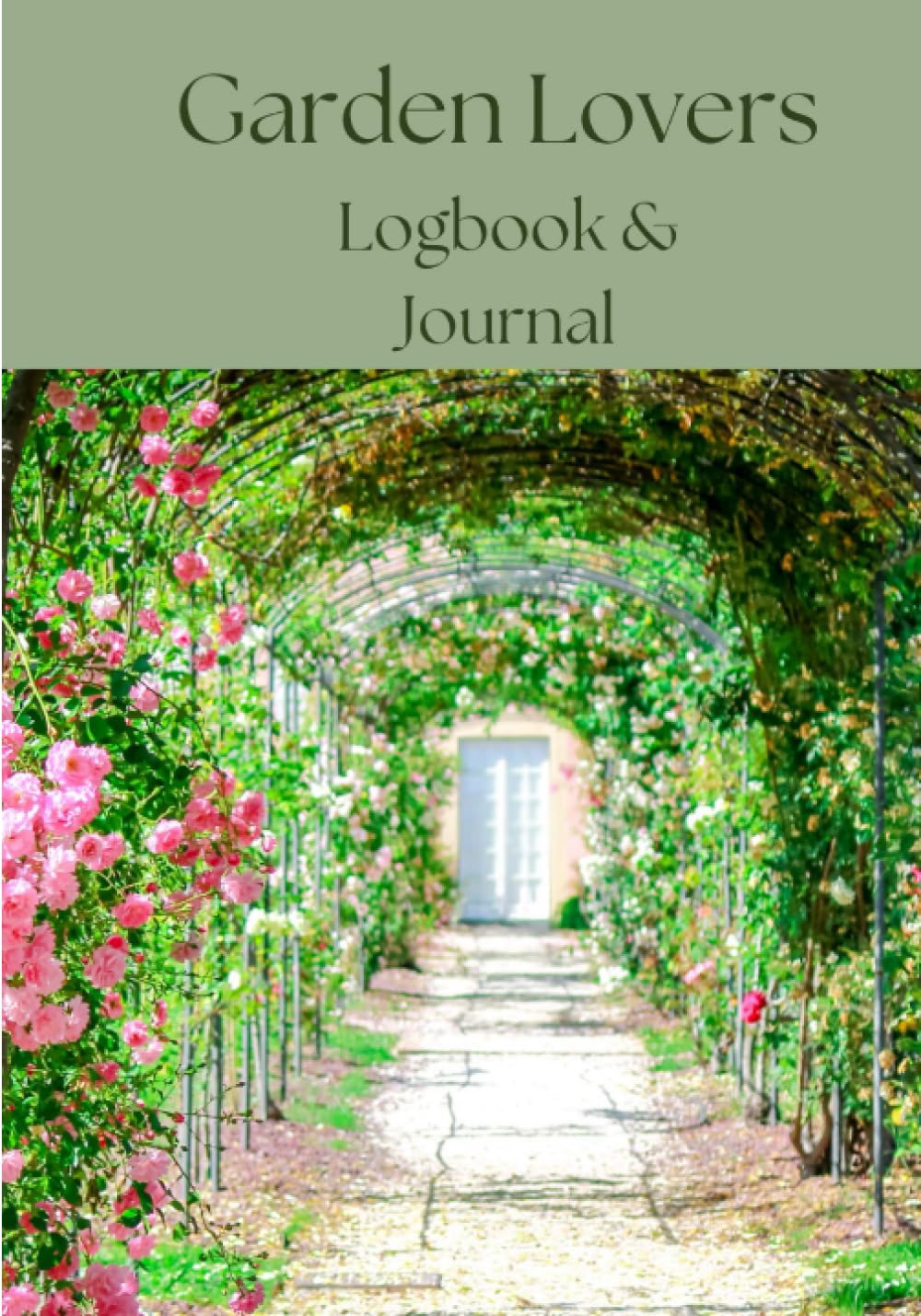 Garden Lovers Logbook & Journal