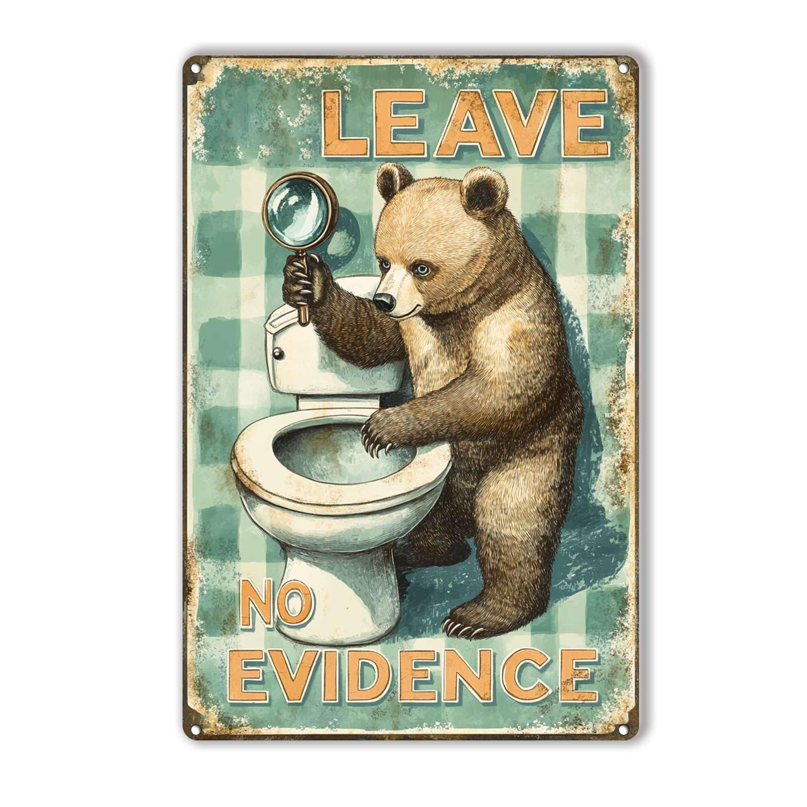 Anceky Funny Metal Tin Sign An Bear-Leave No Evidence Tin Sign Retro Wall Decor For Farmhouse Home Kitchen Cafe Garage 12×16 Inch