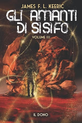IL DONO: Gli Amanti di Sisifo