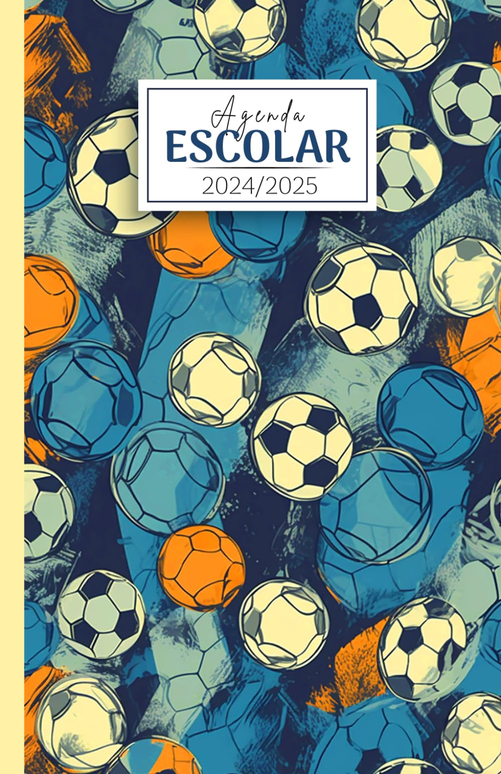 Agenda Escolar 2024-2025 Fútbol: Estudiante de primaria y secundaria, planificador día por página, a5