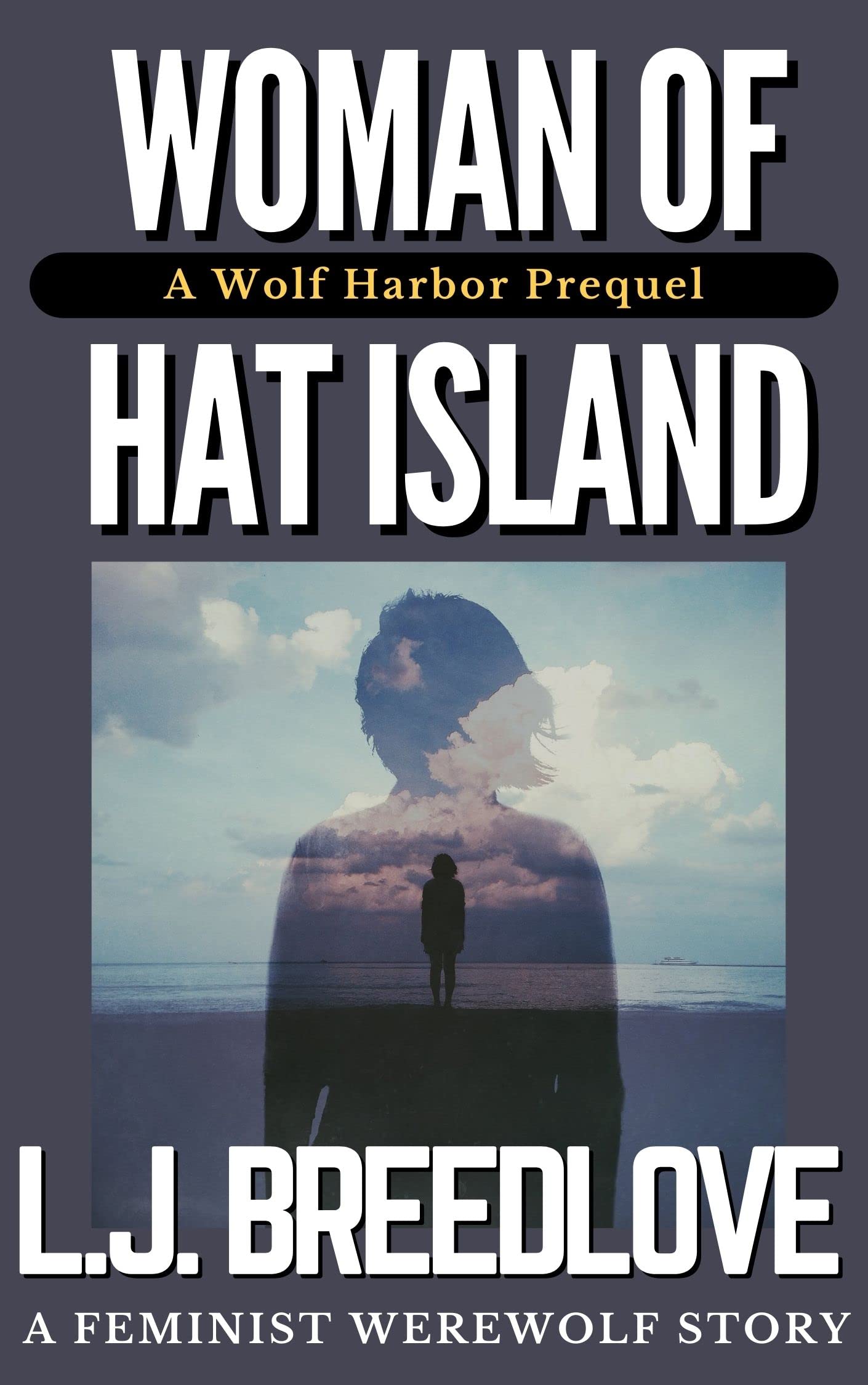 Woman of Hat Island: A Wolf Harbor Prequel