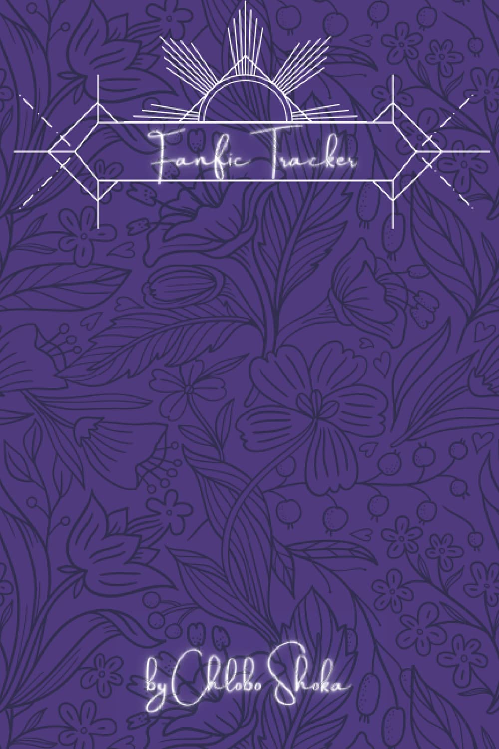 Fanfic Tracker (Chlobo Shoka Notebooks)