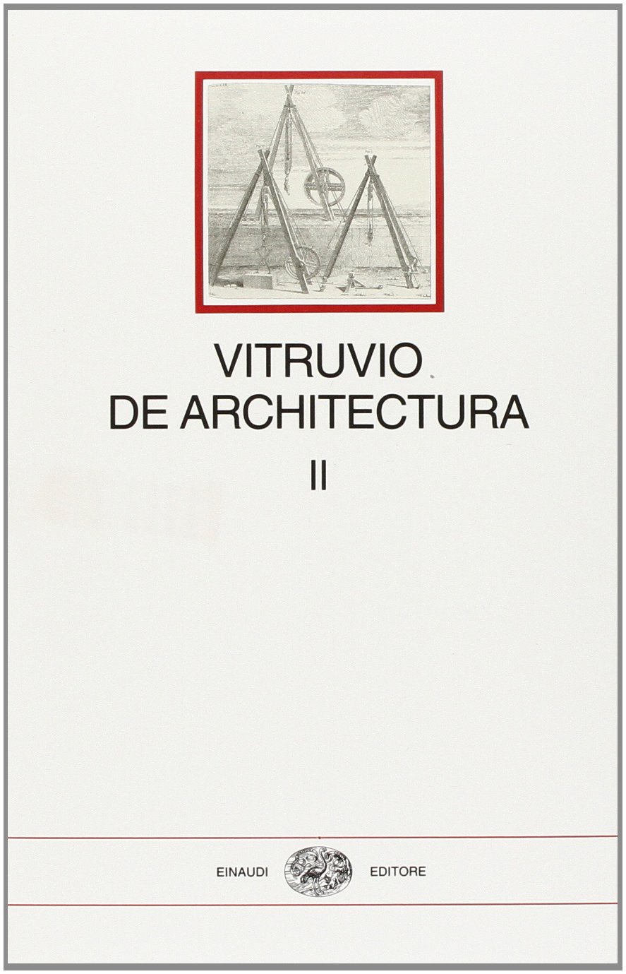 De architectura [Due volumi indivisibili]