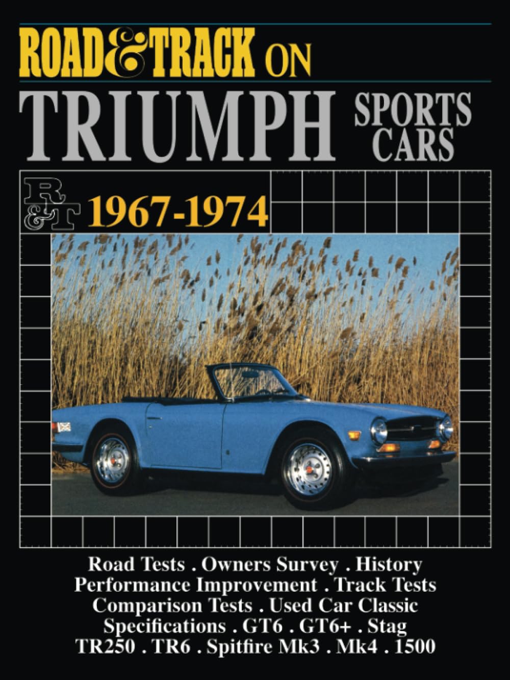 Road & Track on TRIUMPH Sports Cars 1967-1974 (Brooklands Books Road Tests Series)
