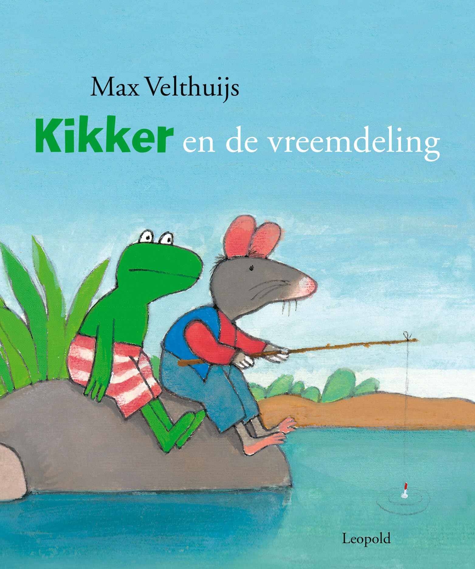 Kikker en de vreemdeling (De wereld van Kikker)