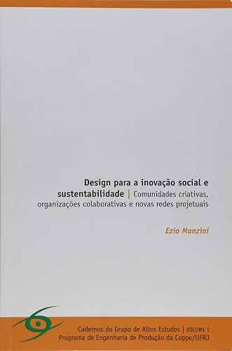 Design Para a Inovação Social e Sustentabilidade (+ DVD)