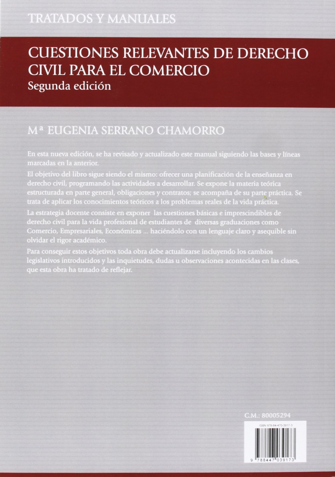 Cuestiones relevantes de Derecho Civil para el comercio (Tratados y Manuales de Derecho)