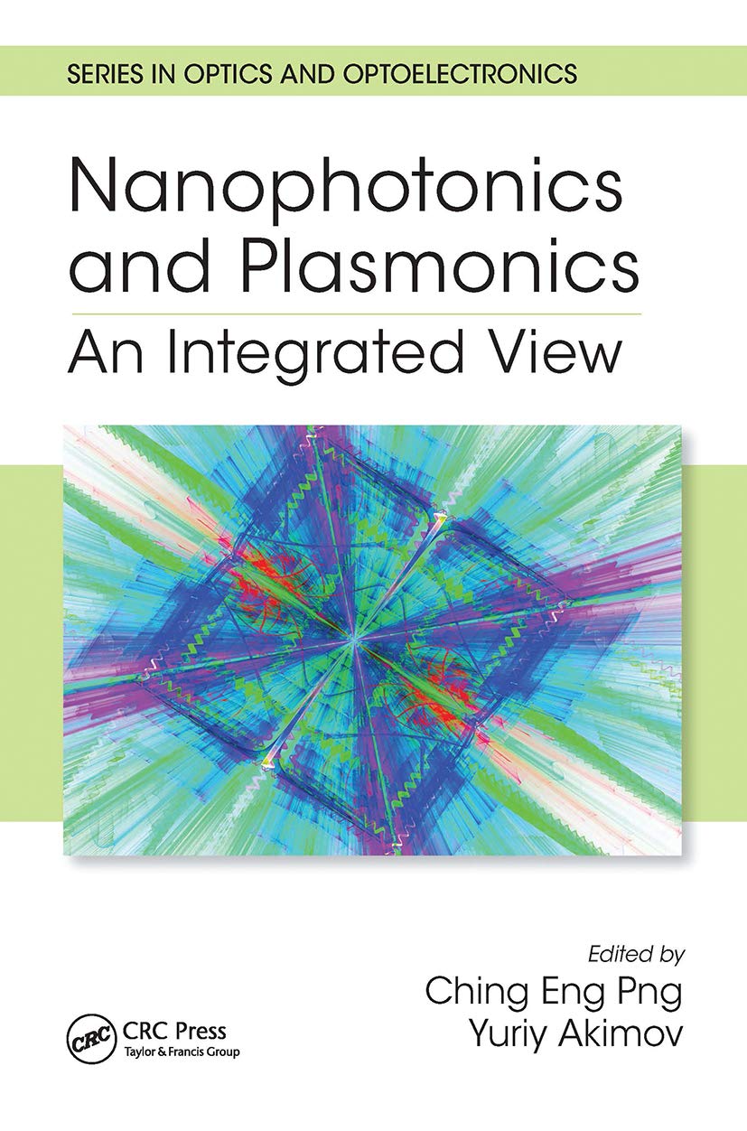Nanophotonics and Plasmonics (Series in Optics and Optoelectronics