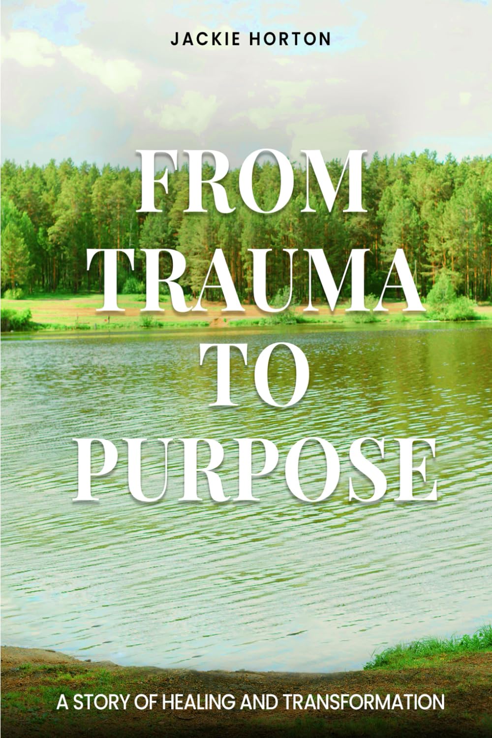 From Trauma to Purpose: A Story of Healing and Transformation