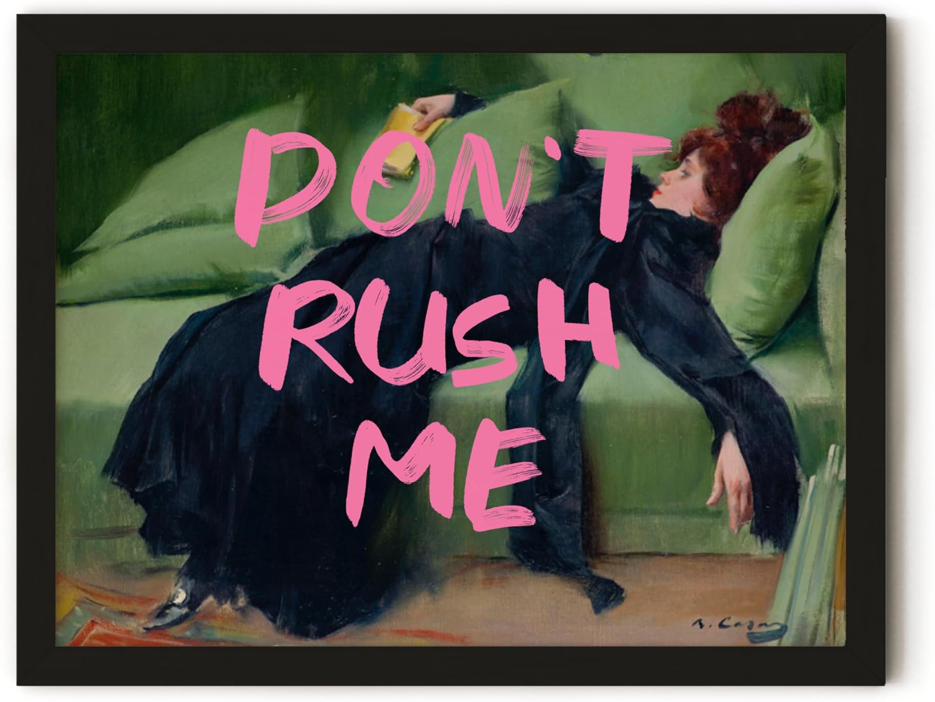 TwoDays Maximalist Wall Decor, Eclectic Aesthetic Large Wall Art Print, Don't Rush Me Altered Portrait, Antique Victorian Poster, Vintage Girly Painting for Bedroom (12" x 16", Black Framed)