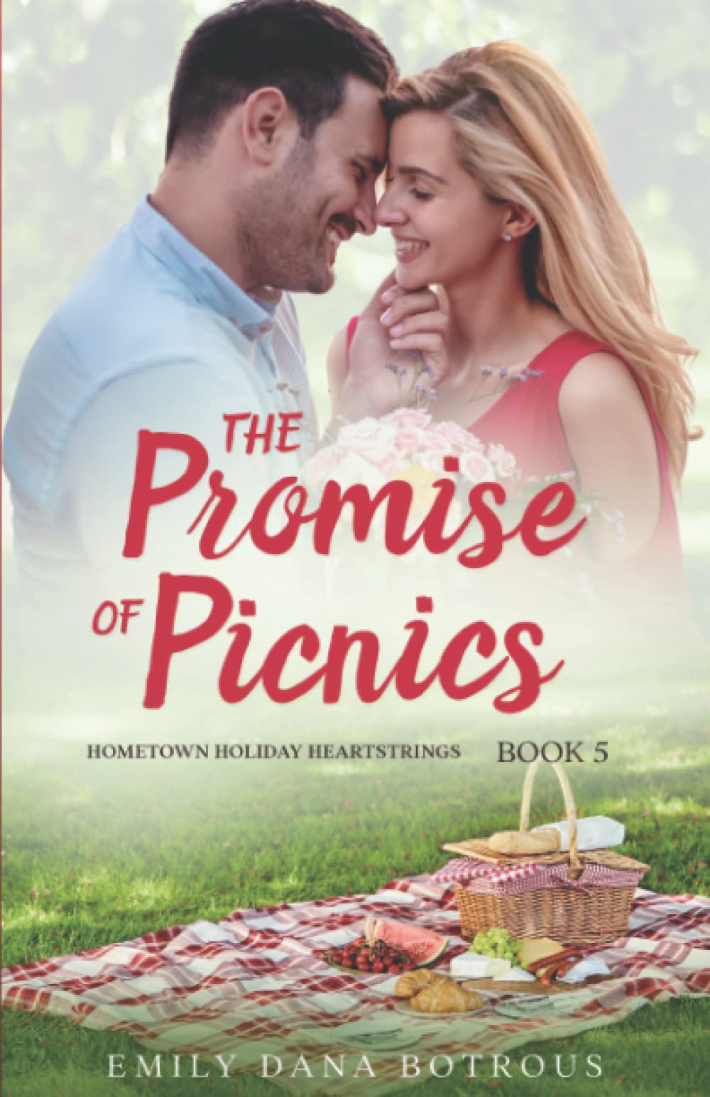 The Promise of Picnics: A small-town Christian romance (Hometown Holiday Heartstrings)
