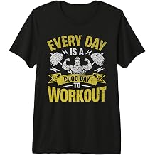 Motivational Every Day Good Day Workout Premium Tri-blend T-Shirt