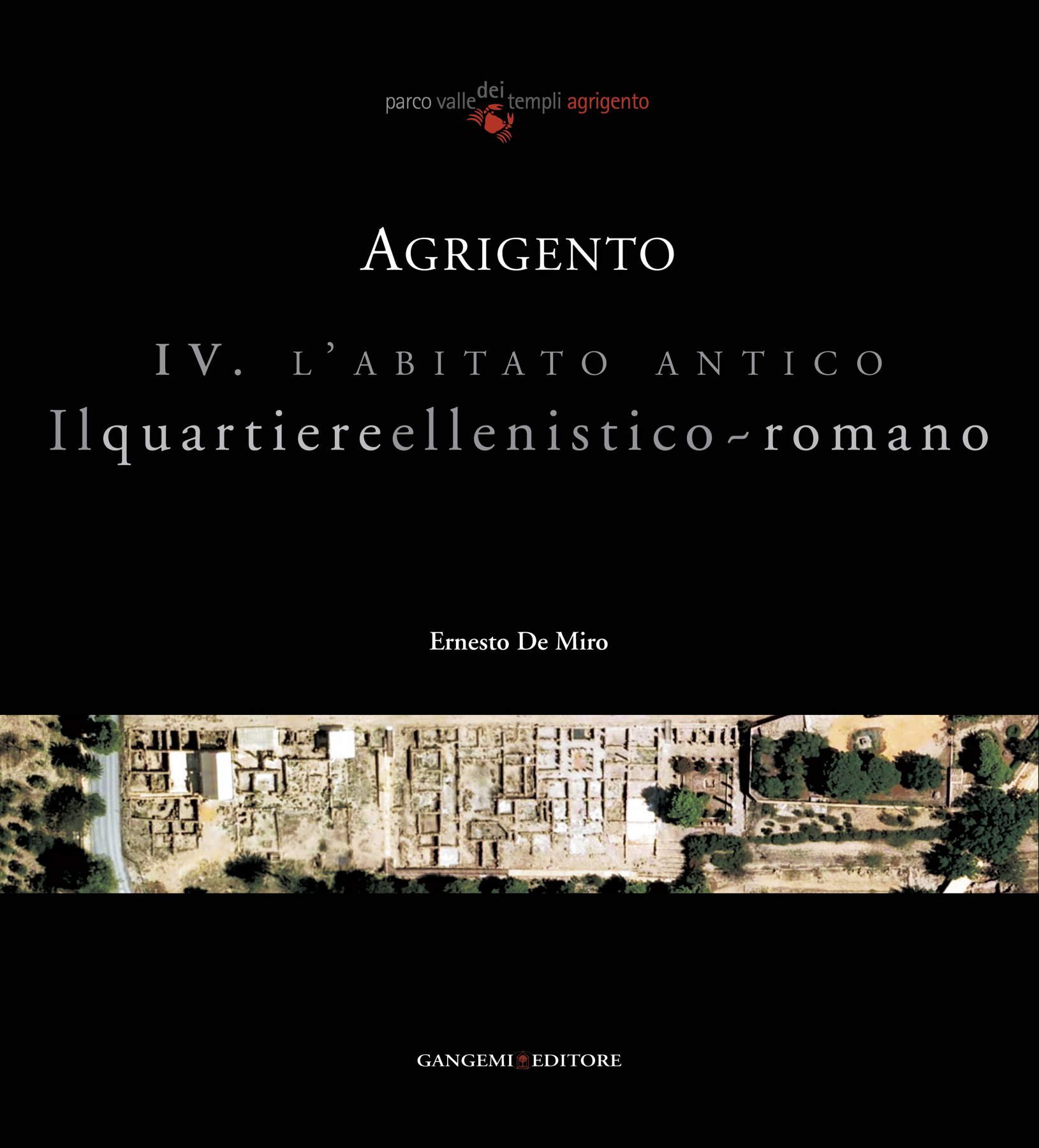 Agrigento L'abitato antico : livre archéologie romaine et architecture de la Sicile antique