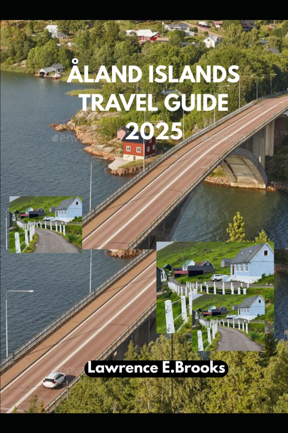 ÅLAND ISLANDS TRAVEL GUIDE 2025 (Echoes from the Ridge)