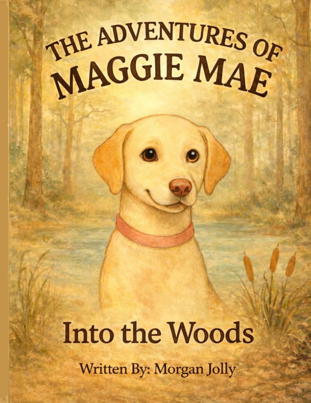 The Adventures of Maggie Mae Into the Woods: A Woodland Adventure in South Carolina