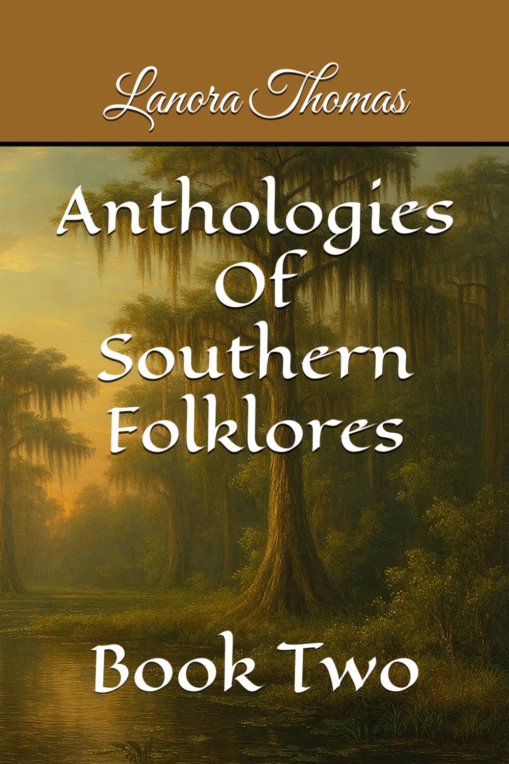 Anthologies Of Southern Folklores: Book Two