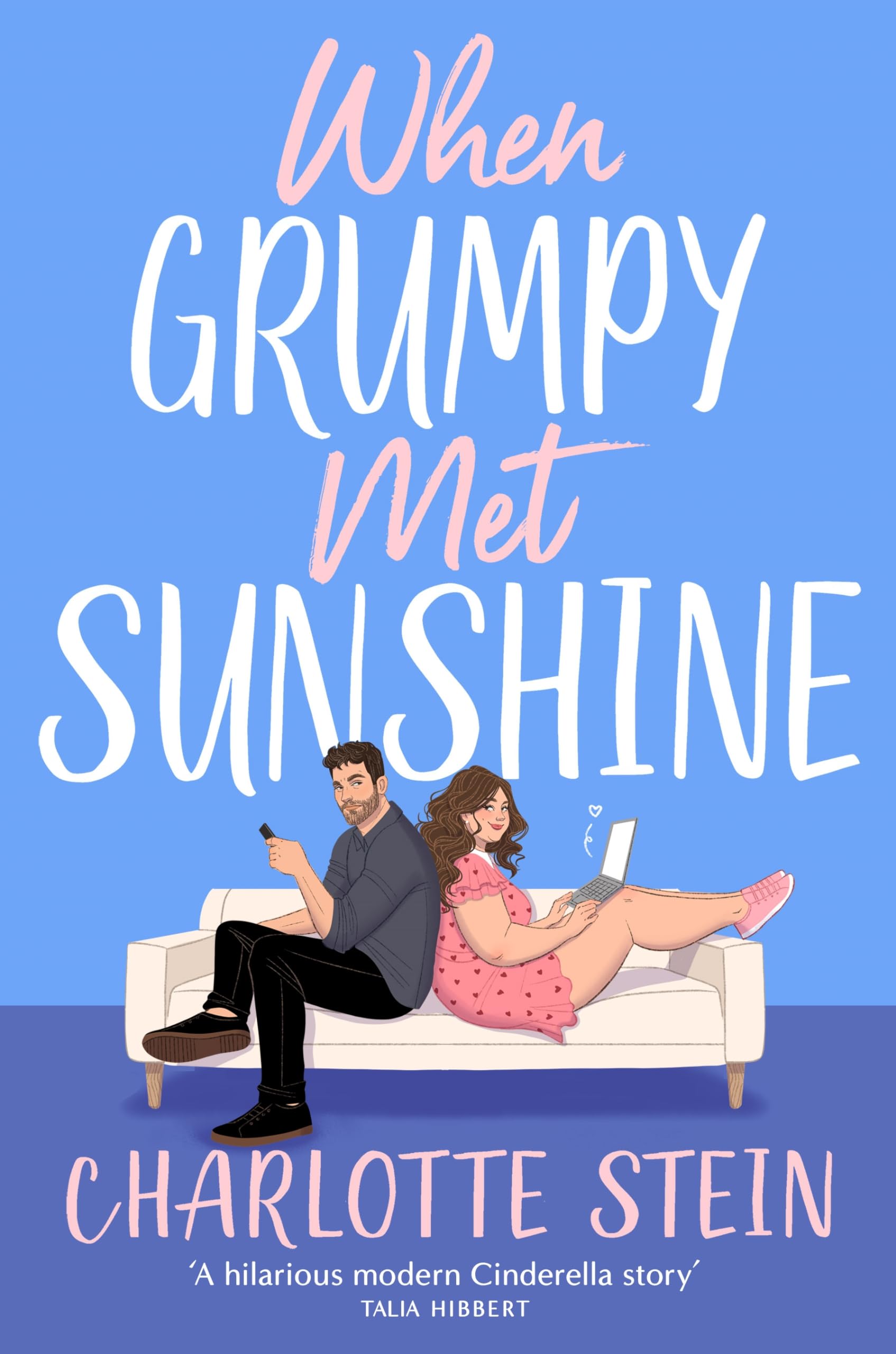 When Grumpy Met Sunshine by Charlotte Stein (Paperback Book)