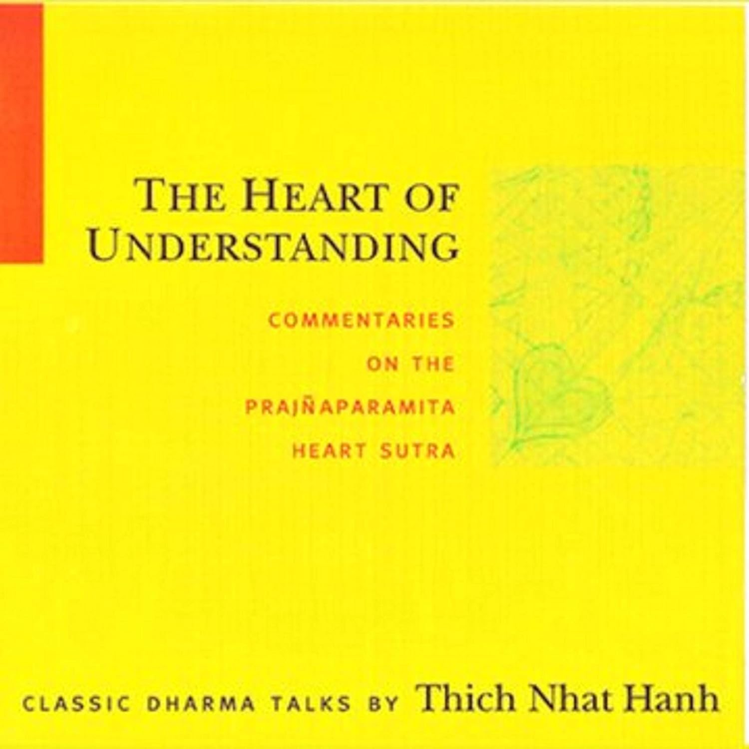 The Heart of Understanding: Commentaries on the Prajñaparamita Heart Sutra    
	                
	            

                 
                        Audible Audiobook 
                  
                        – Original recording