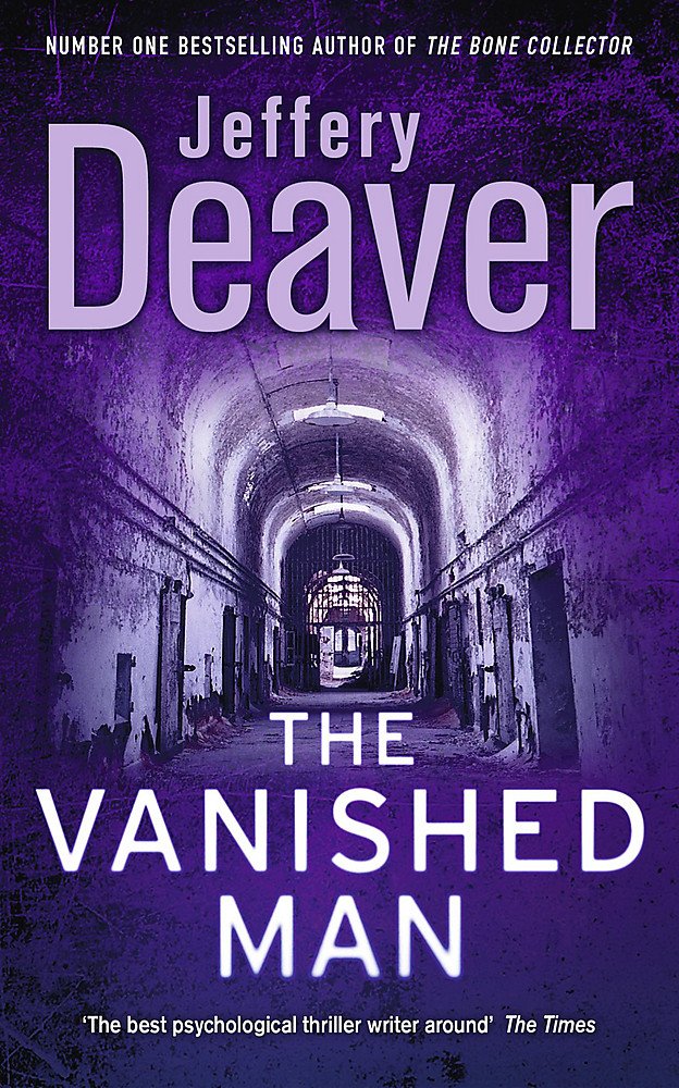 The Vanished Man: Lincoln Rhyme Book 5 (Lincoln Rhyme Thrillers)