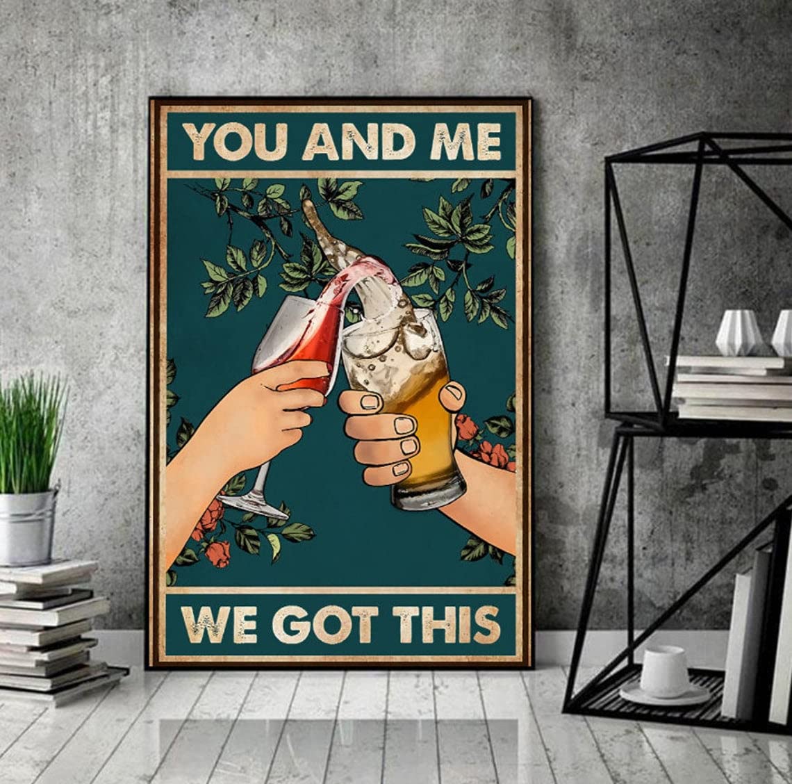 CheersMetal Tin Sign You and Me We Got Men Cave Bar Club Novelty Cafe Store Wall Decor Signs 8 x 12 inch