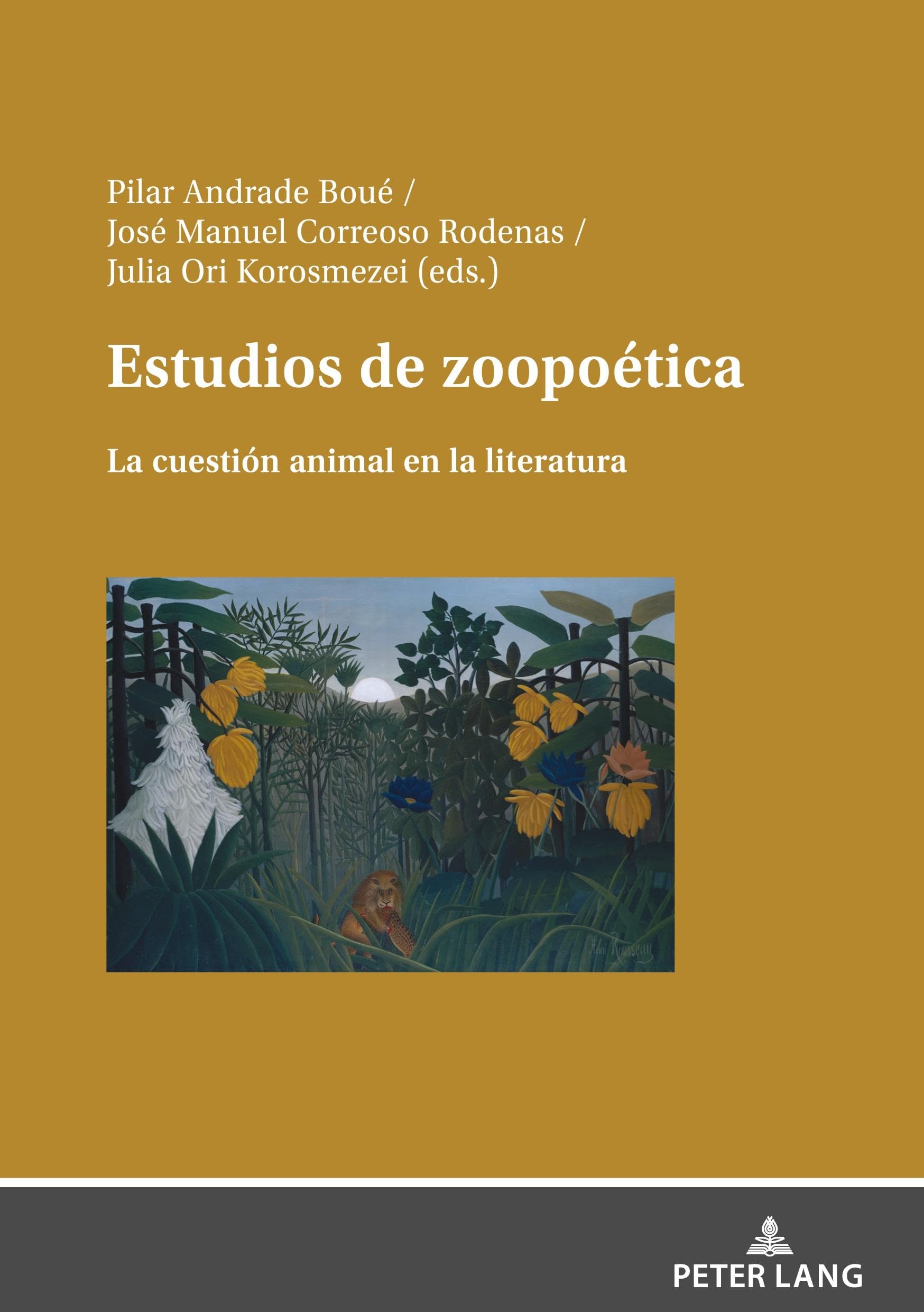 Estudios de zoopoética: La cuestión animal en la literatura