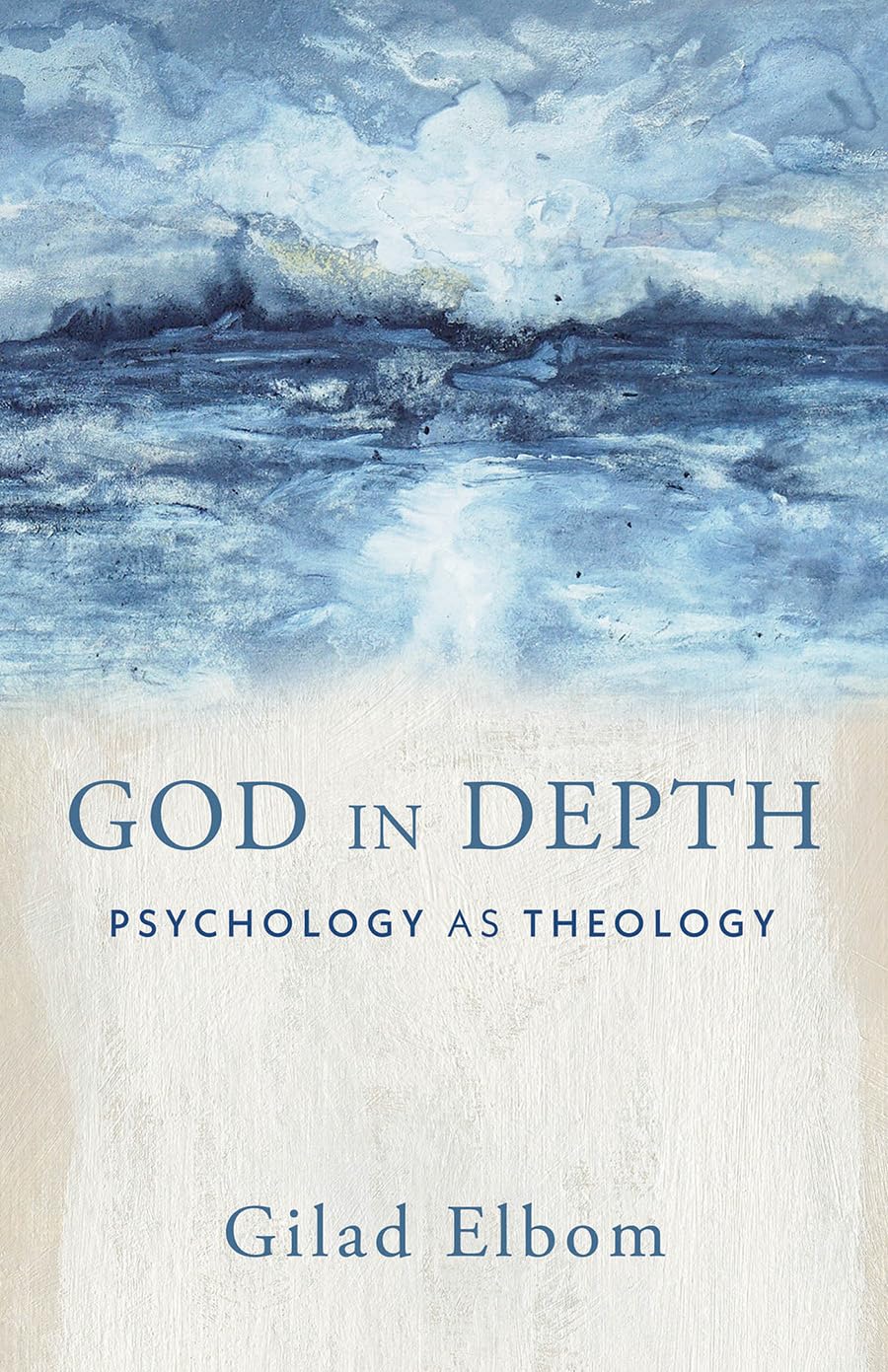 God in Depth: Psychology as Theology