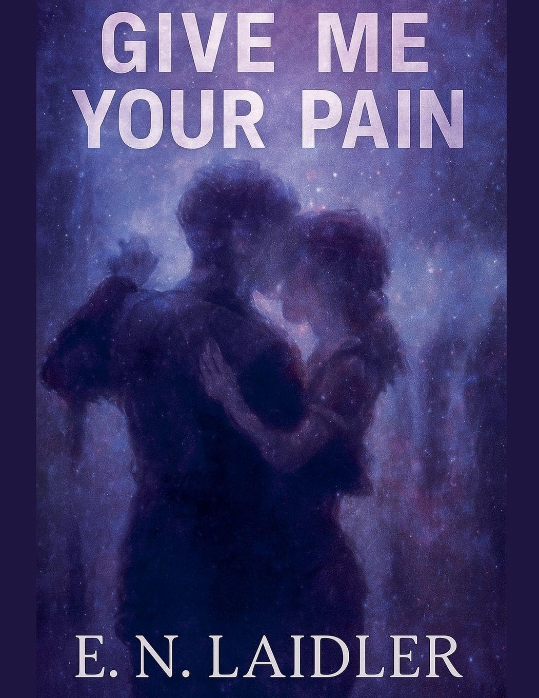 Give Me Your Pain