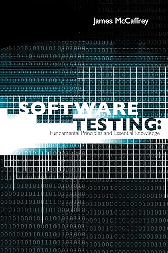 Software Testing: Fundamental Principles and Essential Knowledge