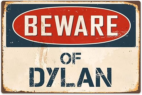 Beware Dylan - Letrero vintage de vinilo retro (8 x 12 pulgadas)