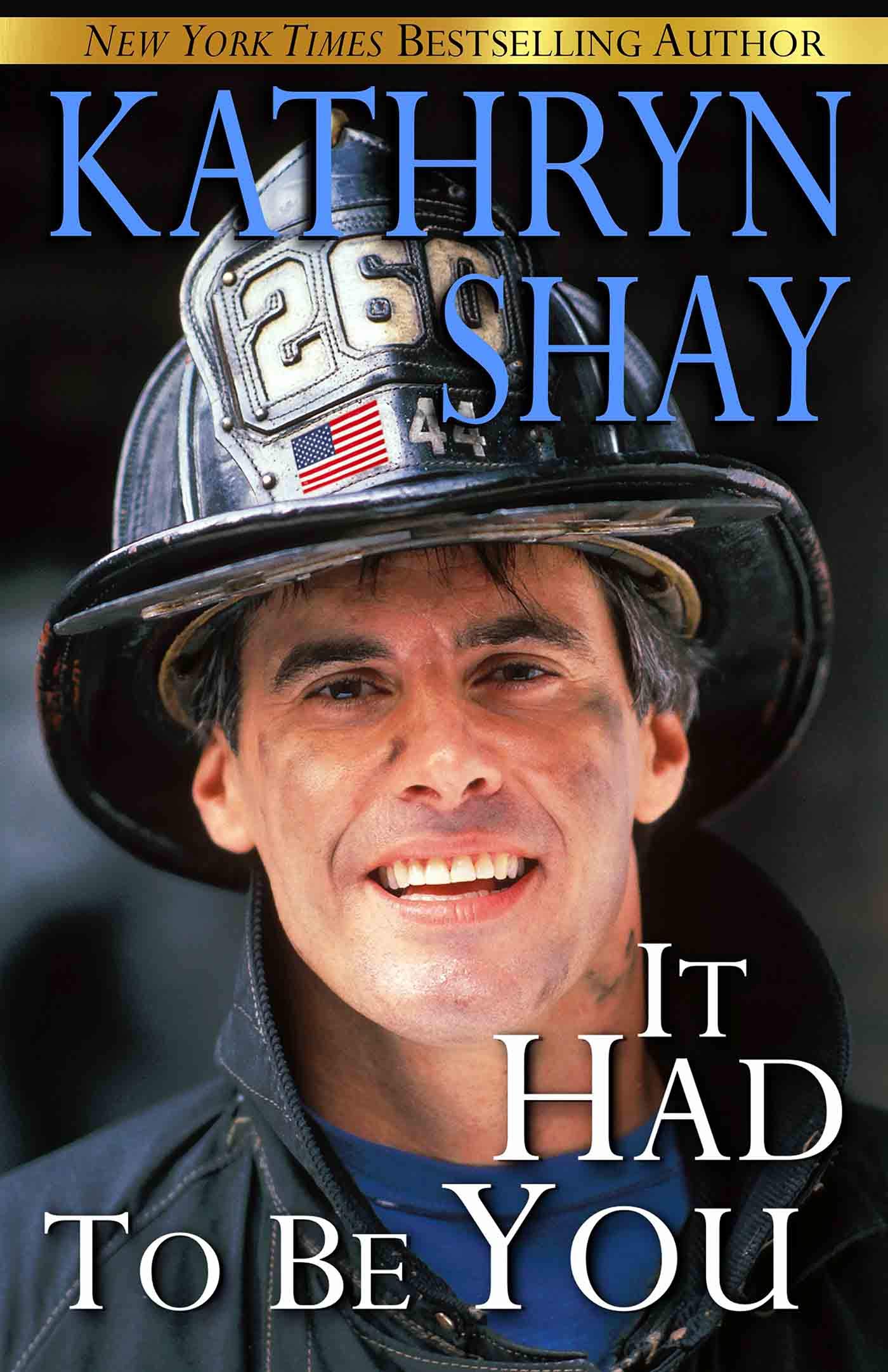 It Had To Be You (Hidden Cove Firefighters series Book 5)