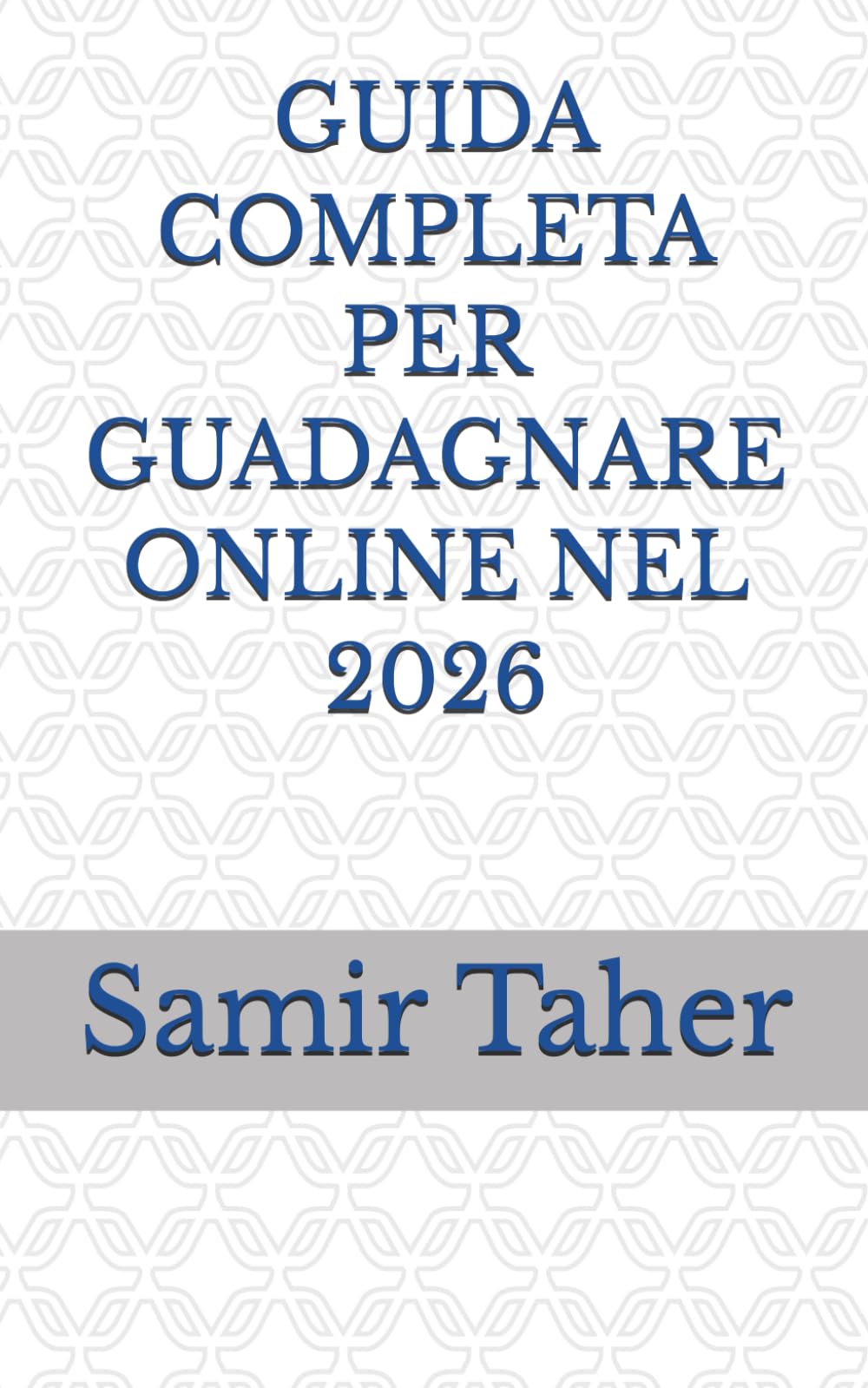GUIDA COMPLETA PER GUADAGNARE ONLINE NEL 2026: 3 (ESSERE... non solo apparire)