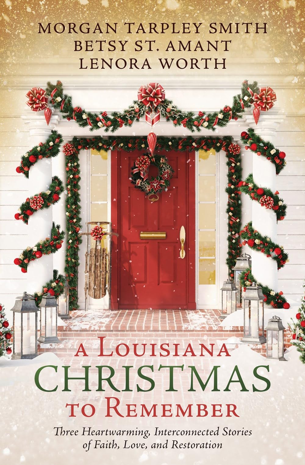 Buy A Louisiana Christmas to Remember: Three Heartwarming, Interconnected Stories of Faith, Love, and Restoration — BookShops.in