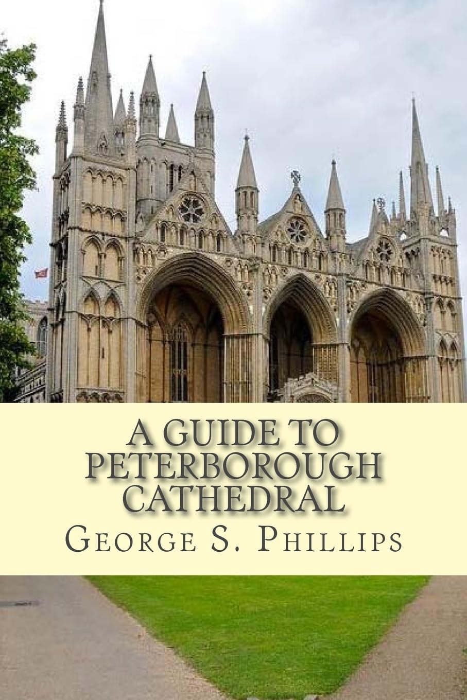 A guide to Peterborough Cathedral