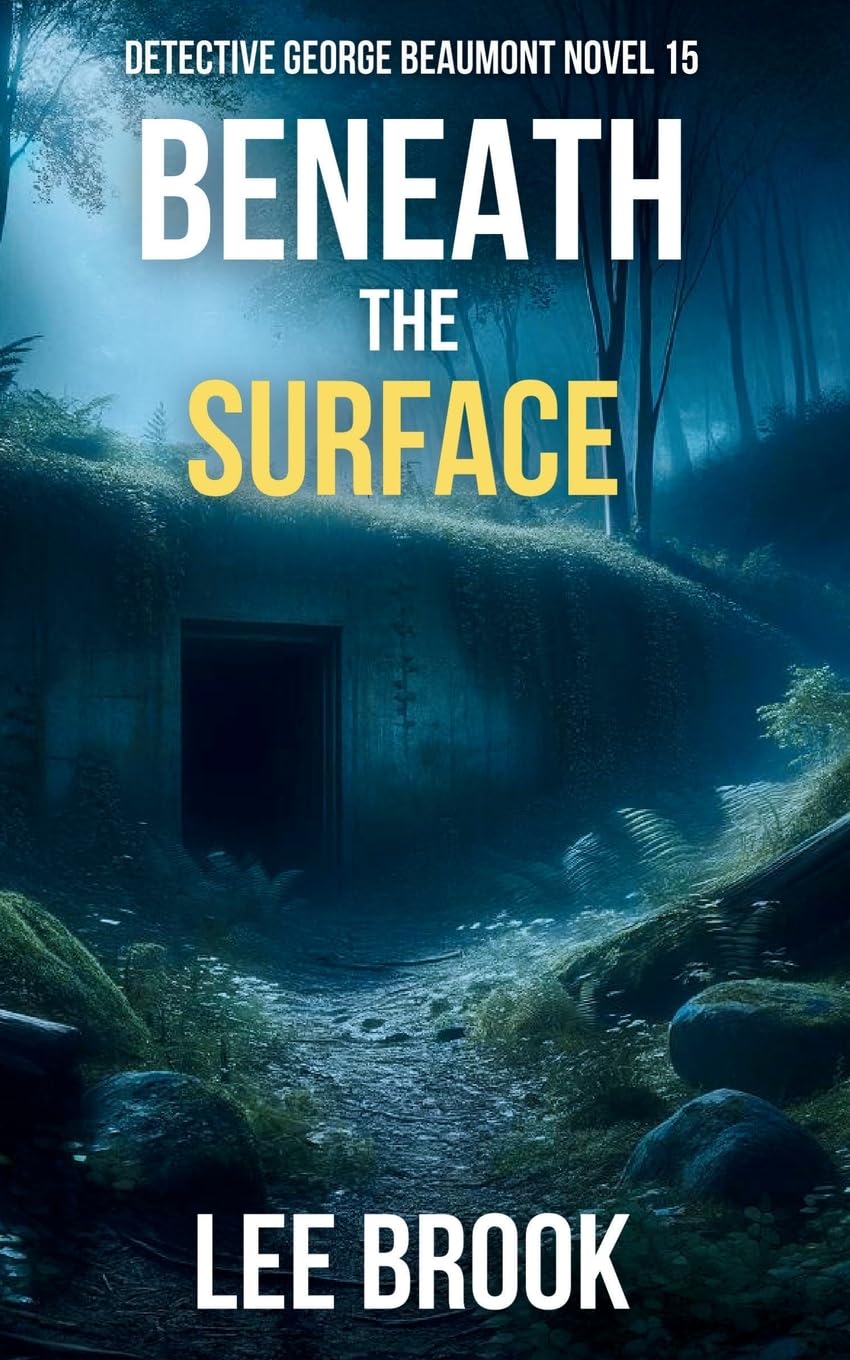 Beneath the Surface: 15 (Detective George Beaumont)