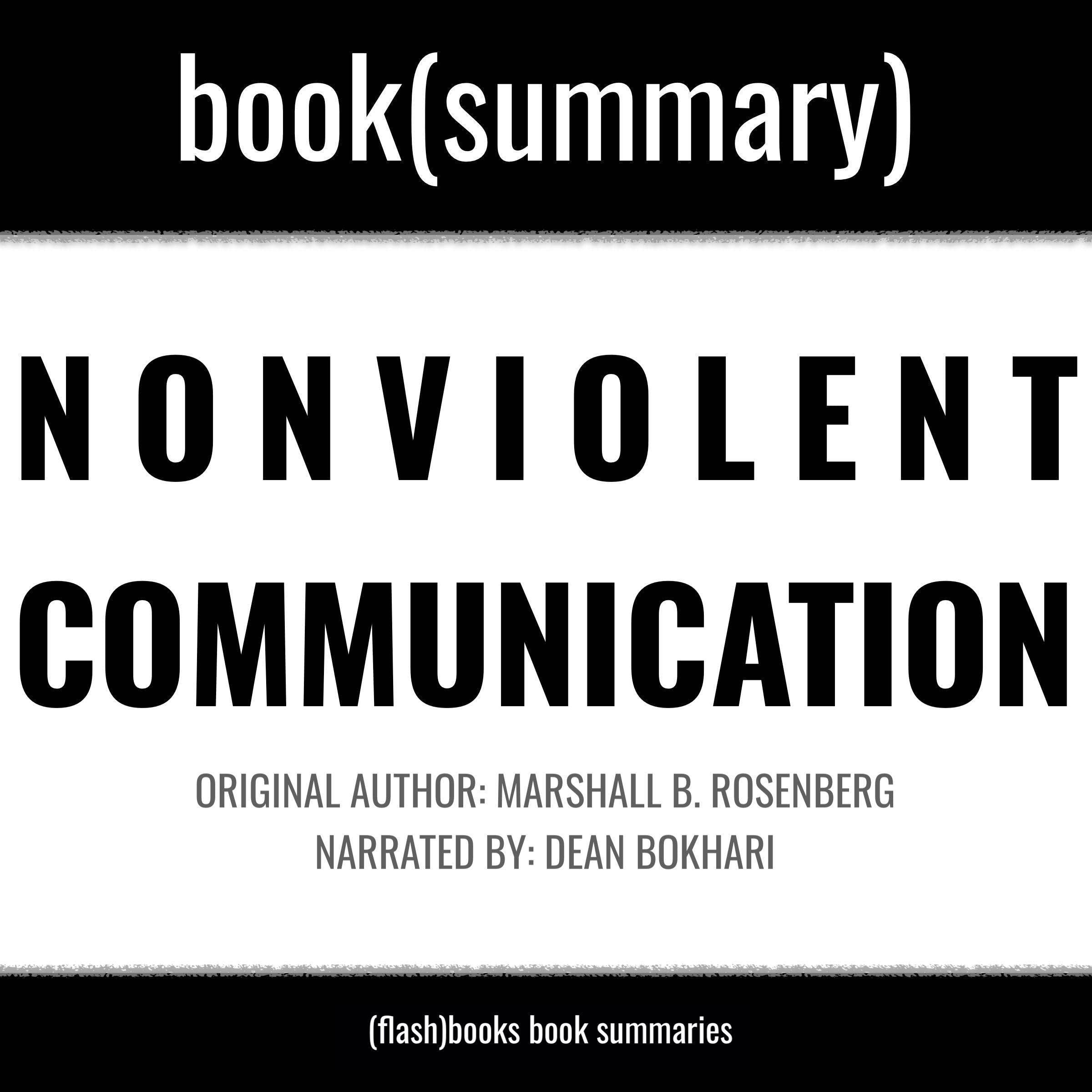 Summary: Nonviolent Communication by Marshall B. Rosenberg