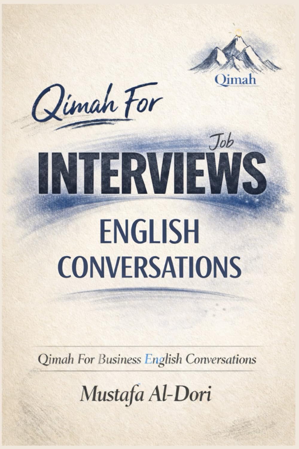 Qimah For Interviews English Conversations (Qimah For Business English Conversations)